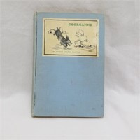 Book - Georganne by Myrtle Graham Hadtka 1942 1st