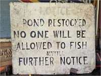 Vintage NOTICE Pond Restocked Sign