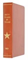 "Fifty Years In Texas", 1883 First Edition-Scarce