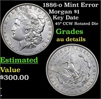 1886-o Mint Error Morgan $1 Grades AU Details