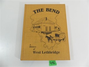 The Bend - A History of West Lethbridge