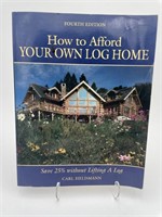 How TO Afford Your Own Log Home