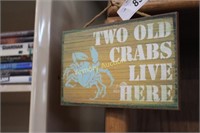 TWO OLD CRABS LIVE HERE