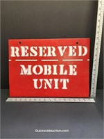 Reserved Mobile Unit Sign - Wood