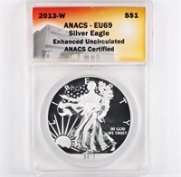 2013-W Enhanced Unc Silver Eagle ANACS EU69