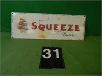 Squeeze Sign 6 1/2" X 18"