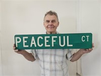 2 Sided Metal Street Sign PEACEFUL CT 30x 6"