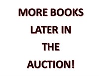 MORE BOOKS LATER IN THE AUCTION!