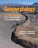 Geomorphology: The Mechanics and Chemistry of