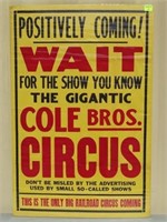 COLE BROS. CIRCUS "WAIT FOR THE SHOW YOU KNOW" POS