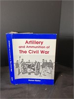 ARTILLERY & AMMUNITION OF CIVIL WAR