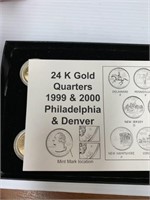 24K GOLD QUARTERS 1999 & 2000 P & D MINT MARKS