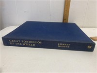 Great Bordellos of the World by Emmet Murphy
