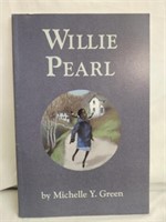 Signed Michelle Y Green Willie Pearl Book