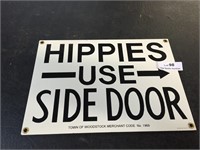 Hippies Use Side Door Porcelain Sign