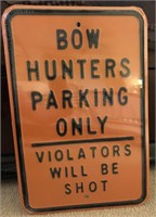 Bow hunters parking only sign