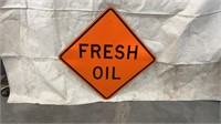 "Fresh Oil" Sign