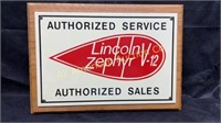 Heavy porcelain "Lincoln Zephyr V-12" sign