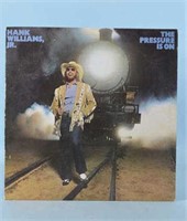 HANK WILLIAMS JR.- The Pressure is On  LP