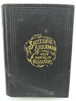 "THE SUCCESSFUL STOCKMAN AND MANUAL OF HUSBANDRY"