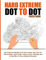 Extreme Dot To Dot Puzzles: 90+ Themed Dots