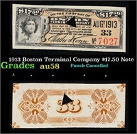 1913 Boston Terminal Company $17.50 Note Grades Ch