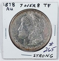 1878 7 0ver 8 TF Strong   Morgan Dollar   AU