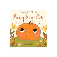 You're My Little Pumpkin Pie - by Various (Hardcov