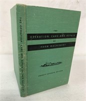 Operation,Care,Repair of Farm Machinery Book