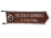 Trinity College Dublin Experience Flange Sign