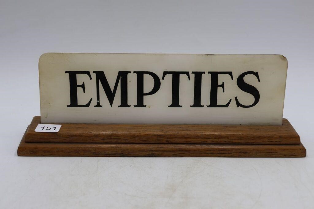 "EMPTIES" DESK TOP SIGN