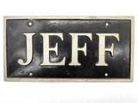 ‘Jeff’ Metal Sign 12” x 6”