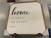 HOME IS WHERE MY PEOPLE ARE SIGN