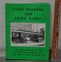 Come Walking and Leave Early book, signed