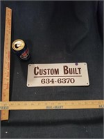 Custom Built Metal Sign