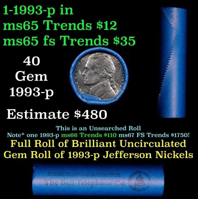 BU Shotgun Jefferson 5c roll, 1993-p 40 pcs Bank $