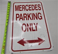 Heavy Metal Mercedes Parking ONLY Sign 12x18