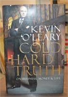 Signed- Kevin O'Leary- Cold Hard Truth