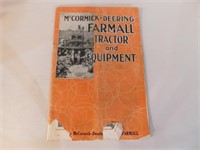 McCormick Deering Farmal Tractor and Equipment