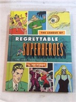 The legend of regrettable superheroes book