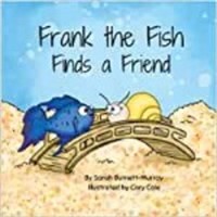 Frank the Fish Finds a Friend-Paperback