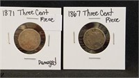 1867 & 1871 3 Cent Pieces