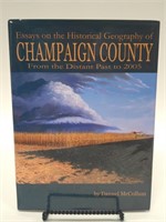 Historical Geography Champaign County Book Signed