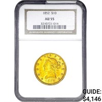 1852 $10 Gold Eagle NGC AU55