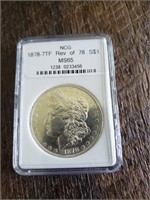1878 7TF Rev of 78 Morgan Dollar MS65 NCG