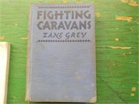 Fighting Caravans by Zane Grey