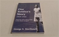 One Soldier's Story 1939-45 Book