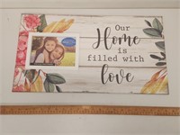 Our Home Is Filled With Love Photo Frame