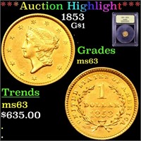 *Highlight* 1853 G$1 Graded Select Unc