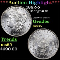 *Highlight* 1882-o Morgan $1 Grades GEM Unc